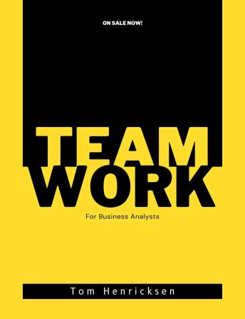 Teamwork for Business Analysts