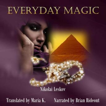 Download Everyday Magic by Nikolai Leskov