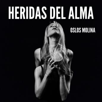 [Spanish] - Las heridas del alma: Temas espirituales