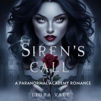 Siren's Call: A Paranormal Academy Romance