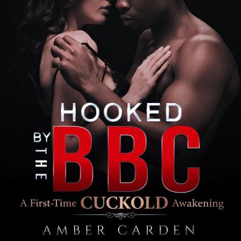 Hooked by the BBC: A Cuckolding Fantasy
