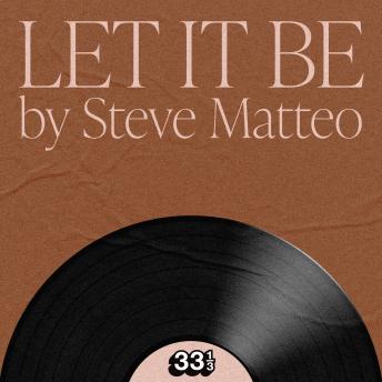 Beatles' Let It Be - Steve Matteo Beatles' Let It Be - Steve Matteo