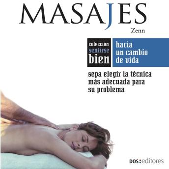 [Spanish] - Masajes: Sepa elegir la técnica más adecuada a su problema