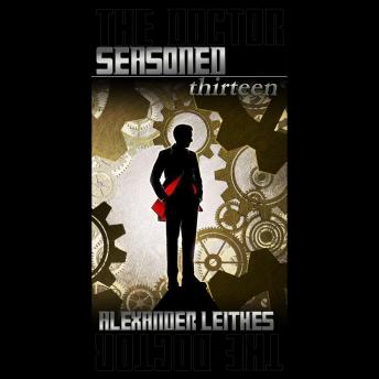 The Doctor - Seasoned Thirteen