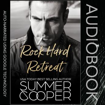 Rock Hard Retreat: A Rock Star Second Chance Romance