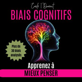 [French] - BIAIS COGNITIFS: Apprenez à Mieux Penser