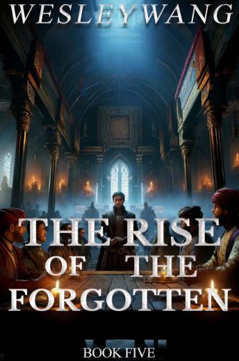The Rise of the Forgotten 5: 5