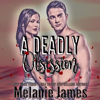 A Deadly Obsession