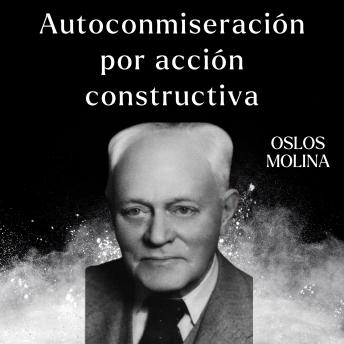 Autoconmiseración por acción constructiva: Temas Espirituales