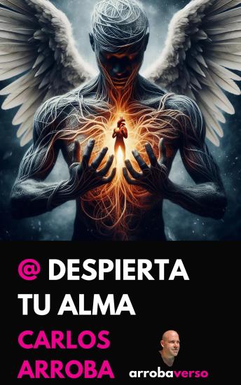 [Spanish] - @ DESPIERTA TU ALMA: Un viaje de autodescubrimiento