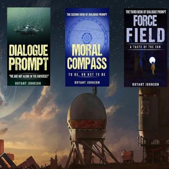 Dialogue Prompt We Are Not Alone in the Universe: Audiobooks 1-3