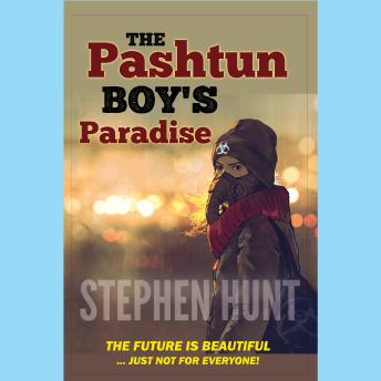 The Pashtun Boy's Paradise
