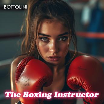 The Boxing Instructor: BDSM Erotica