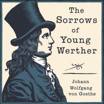 Sorrows of Young Werther - Johann Wolfgang Von Goethe