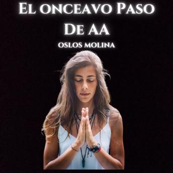 El Onceavo Paso De AA: Temas Espirituales