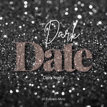 [German] - Dark Date, Dark Night | 22 Minuten - Prickelnd, sinnlich, knisternd