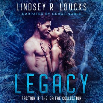 Download Legacy: Faction 11: The Isa Fae Collection by Lindsey R. Loucks