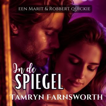 [Dutch; Flemish] - In de spiegel: Een Marit&Robbert quickie