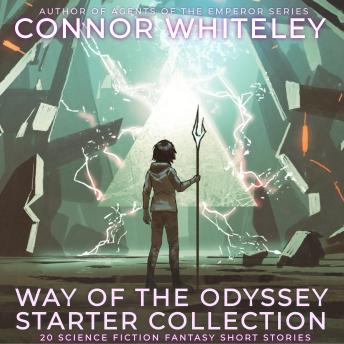 Way Of The Odyssey Starter Collection: 20 Science Fiction And Fantasy Short Stories