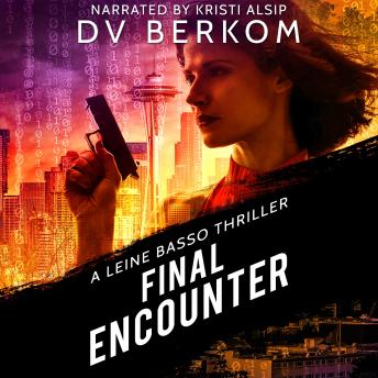 Final Encounter: A Leine Basso Thriller