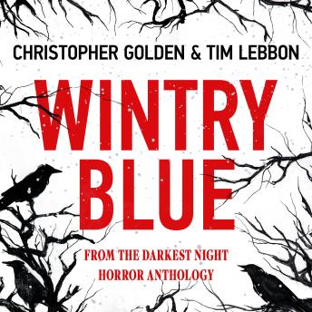 Wintry Blue: From THE DARKEST NIGHT horror anthology