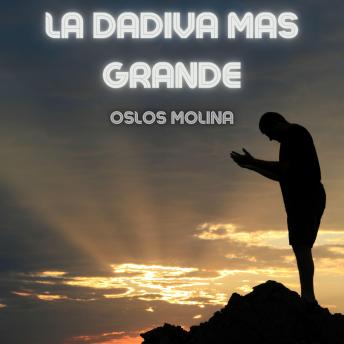 La Dadiva Mas Grande: Temas Espirituales