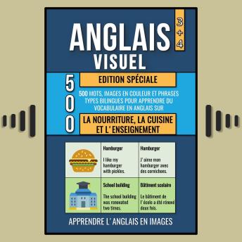 [French] - Anglais Visuel - Edition Collection: 1.000 mots, 1.000 images colorées et 1.000 phrases bilingues avec vocabulaire en Anglais
