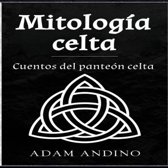 Mitología celta: Cuentos del panteón celta