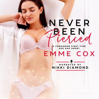 Never Been Pierced: A Forbidden First Time Age Gap Short