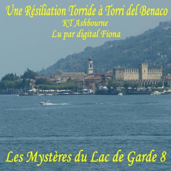 [French] - Une Résiliation Torride à Torri del Benaco