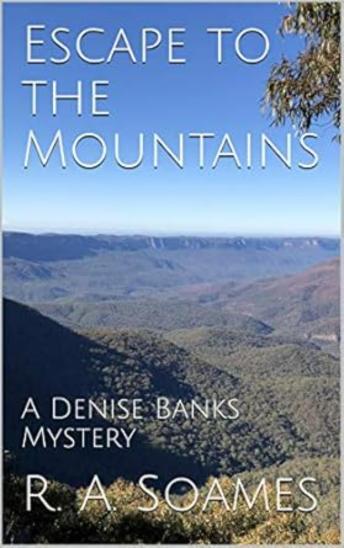 Escape to the Mountains: A Denise Banks Mystery