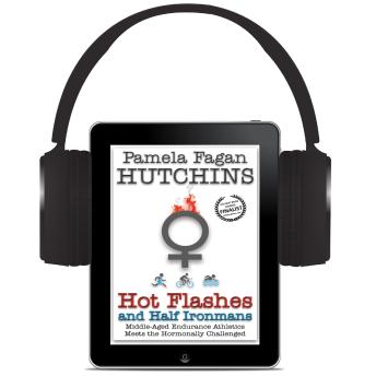 Hot Flashes and Half Ironmans: Middle-Aged Endurance Athletics Meets the Hormonally Challenged