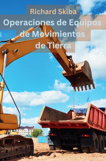 [Spanish] - Operaciones de Equipos de Movimientos de Tierra