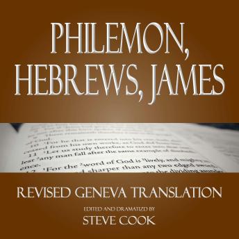 Philemon, Hebrews, James: Revised Geneva Translation