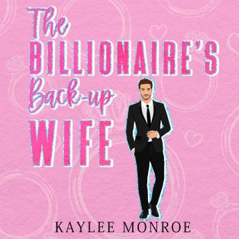 The Billionaire's Back-up Wife
