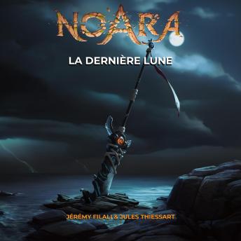 [French] - Noara : La Dernière Lune