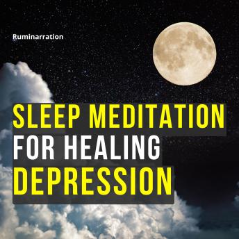 Sleep Meditation for Healing Depression