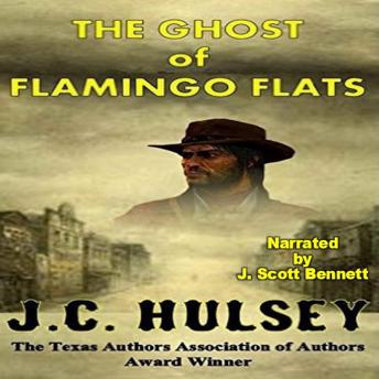 The Ghost of Flamingo Flats: A Classic Western