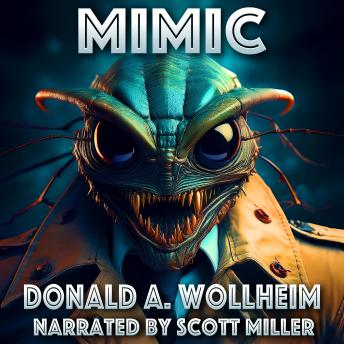 Mimic: Beneath the Skin, Something Inhuman Waits