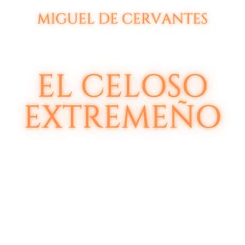 El celoso extremeño