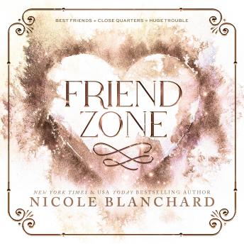 Friend Zone: A Friends to Lovers Romance