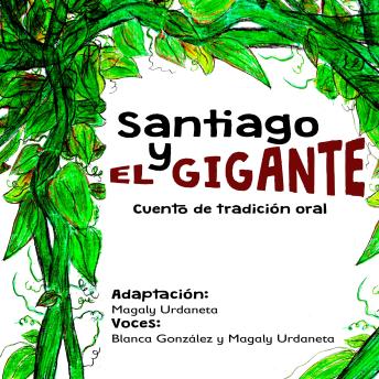[Spanish] - Santiago y el gigante: Cuento tradicional