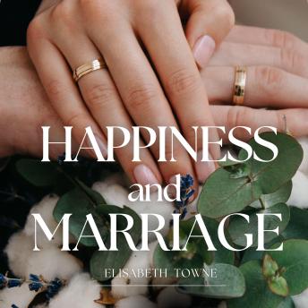 Happiness and Marriage