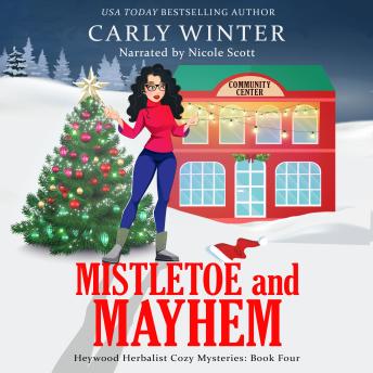 Mistletoe and Mayhem: A Christmas Cozy Mystery