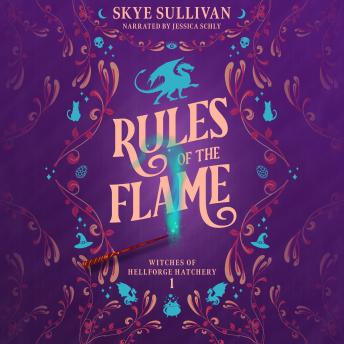 Rules of the Flame