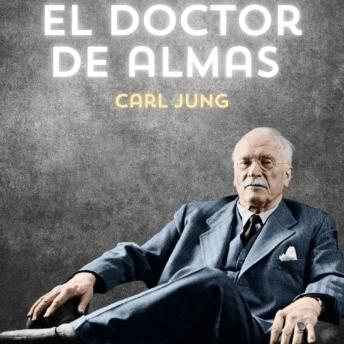 [Spanish] - El doctor de almas: Experiencias aa