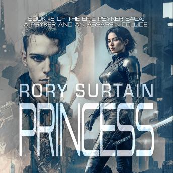 Princess: A Psyker Saga Novel