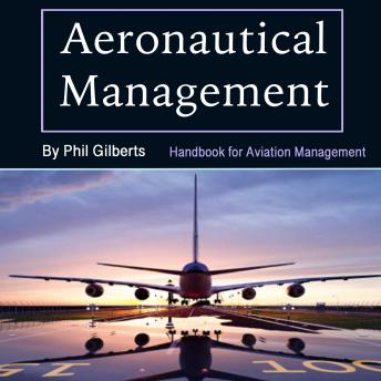 Aeronautical Management: Handbook for Aviation Management