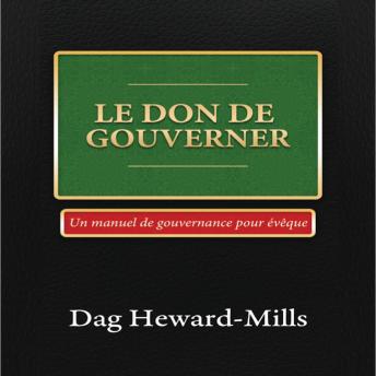 [French] - Le Don de Gouverner: Un Manuel de Gouvernance pour Evêque