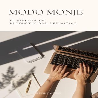 [Spanish] - Modo monje: el sistema de productividad definitivo
